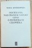 Maria Szyszkowska Dociekania nad prawem natury, czyli o potrzebach człowieka